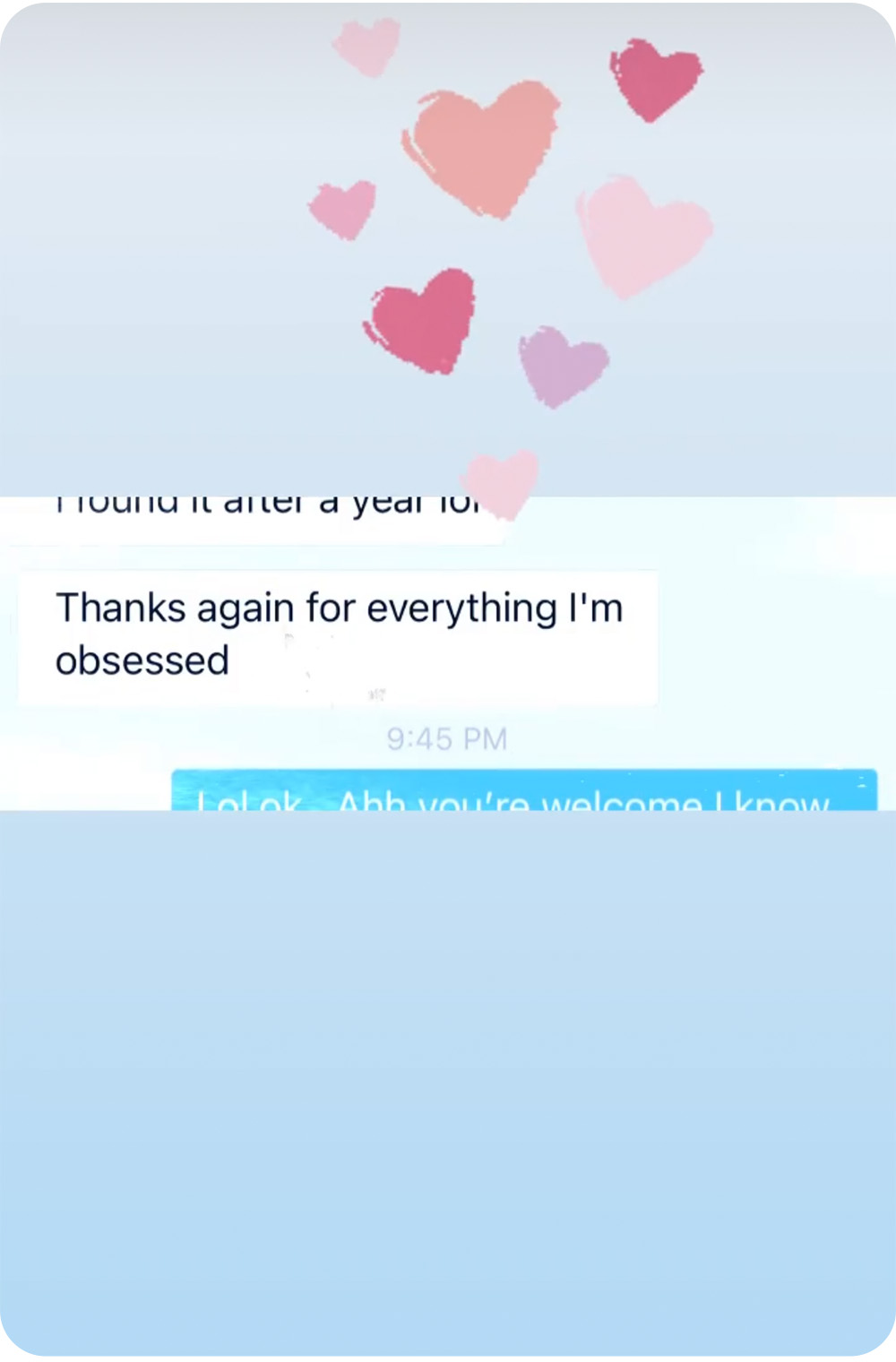 thanks again for everything im obsessed